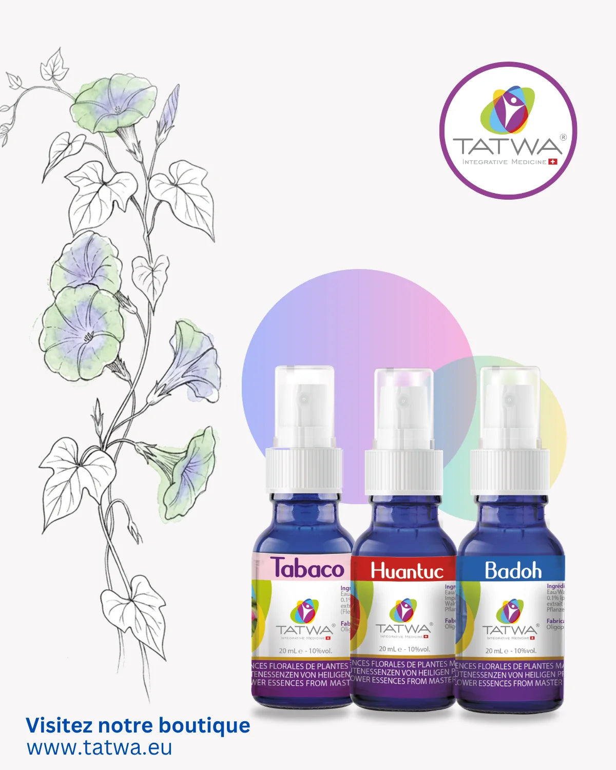 Incarner sa place – Affirmation de soi et Stabilité - produits TATWA avec sprays Tabaco, Huantuc et Badoh.